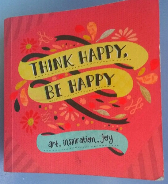 Think happy, be happy